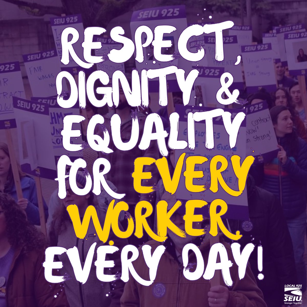 What do we want❓ Respect, dignity & equality for every worker every day❗️ #UnionsForAll #StrongerTogether