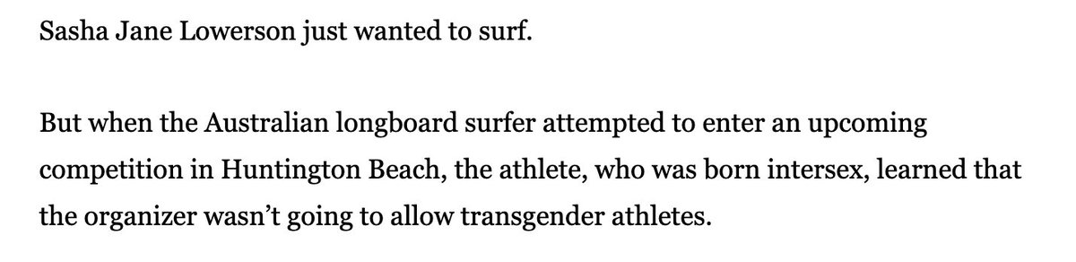 Stop with these lies. No one has ever 'barred transgender athletes' from participating in any sport. The American Longboard Association did not say 'transgender atheletes' were not allowed. They said that men aren't allowed to compete as women. You claim to be a 'reporter,'