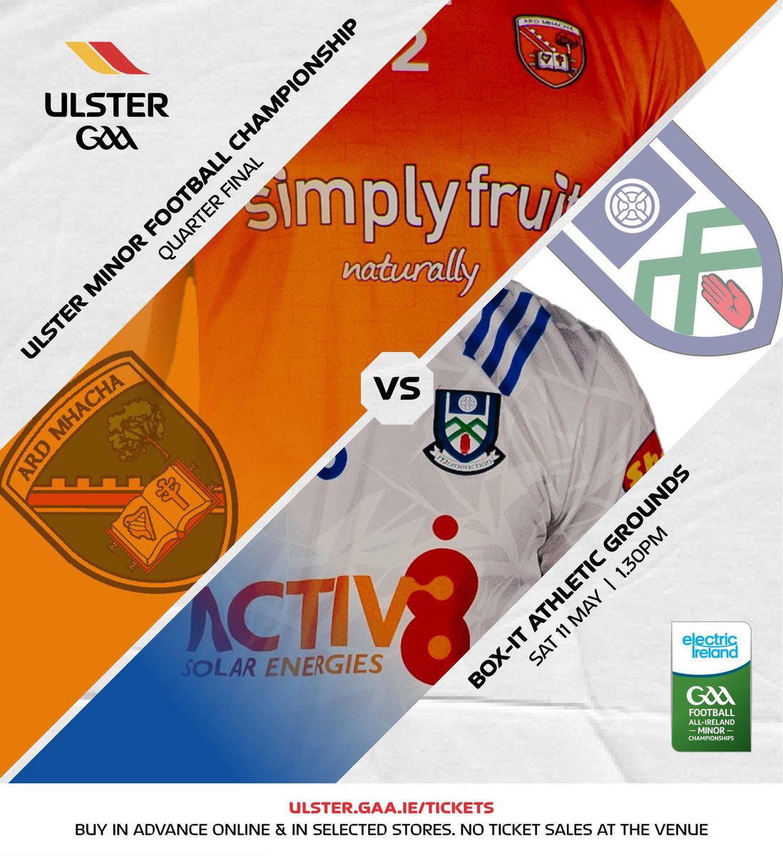 2024 @ElectricIreland Ulster Minor Football Championship Quarter Final🏐 Our minors take on Monaghan at home tomorrow! Sat 11 May 1.30pm Box-It Athletic Grounds, Armagh 🎟️ Buy tickets in advance online. No sales at venue ➡️ universe.com/host/events/el… #Ulster2024 #ThisIsMajor