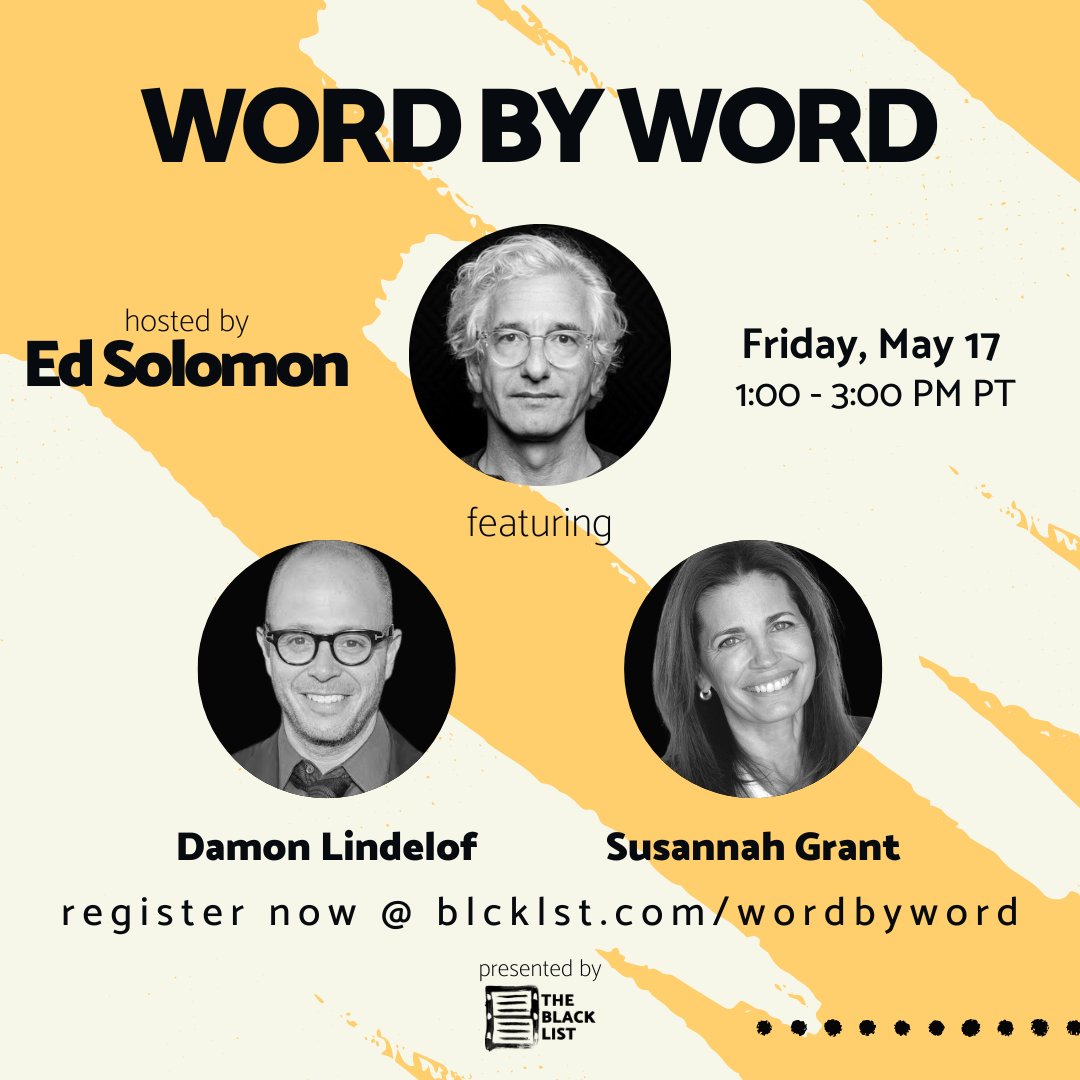 Great news for your Friday: NEXT Friday at 1PM PT, Damon Lindelof (THE LEFTOVERS, WATCHMEN) + Susannah Grant (UNBELIEVABLE, ERIN BROCKOVICH) will join @ed_solomon on #WordByWord! All proceeds from WBW support industry funds like @PayUpHollywood. RSVP: bit.ly/3WUrkEb