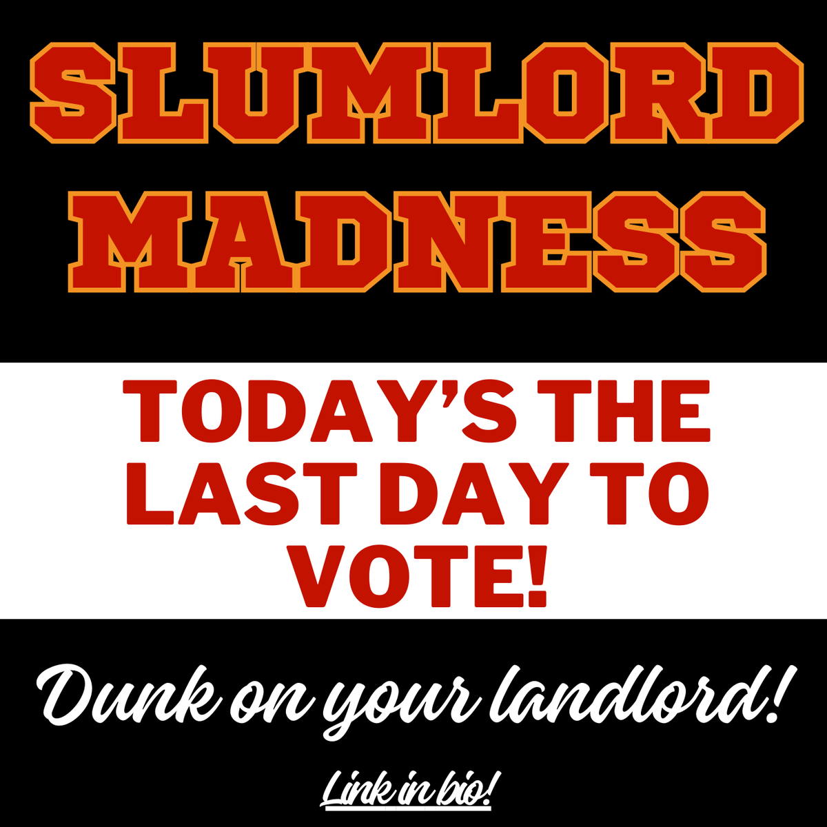 Today is your LAST CHANCE before we close the polls on Slumlord Madness - Ottawa ACORN’s tournament 4 the worst slumlord in the city! Dunk on your landlord by submitting their name. Link in bio! Check back next week to see the top 2 vote getters for worst landlord in Ottawa!