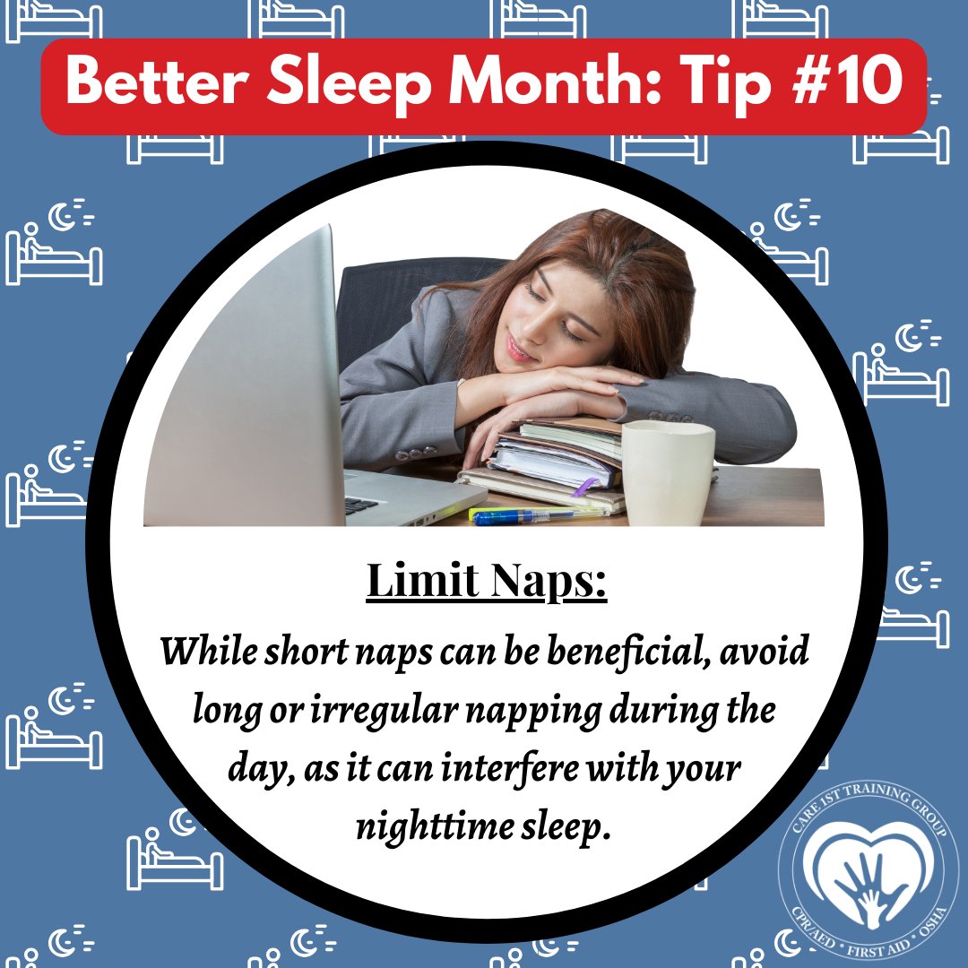 Unlock the secrets to better sleep with Tip #10: Limit those midday naps! 💤 While tempting, too much daytime sleep can disrupt your nighttime rest. Let's find the balance and prioritize quality zzz's!  #Care1stCPR #Care1stTrainingGroup #BetterSleepTips #SleepWell #HealthyLiving