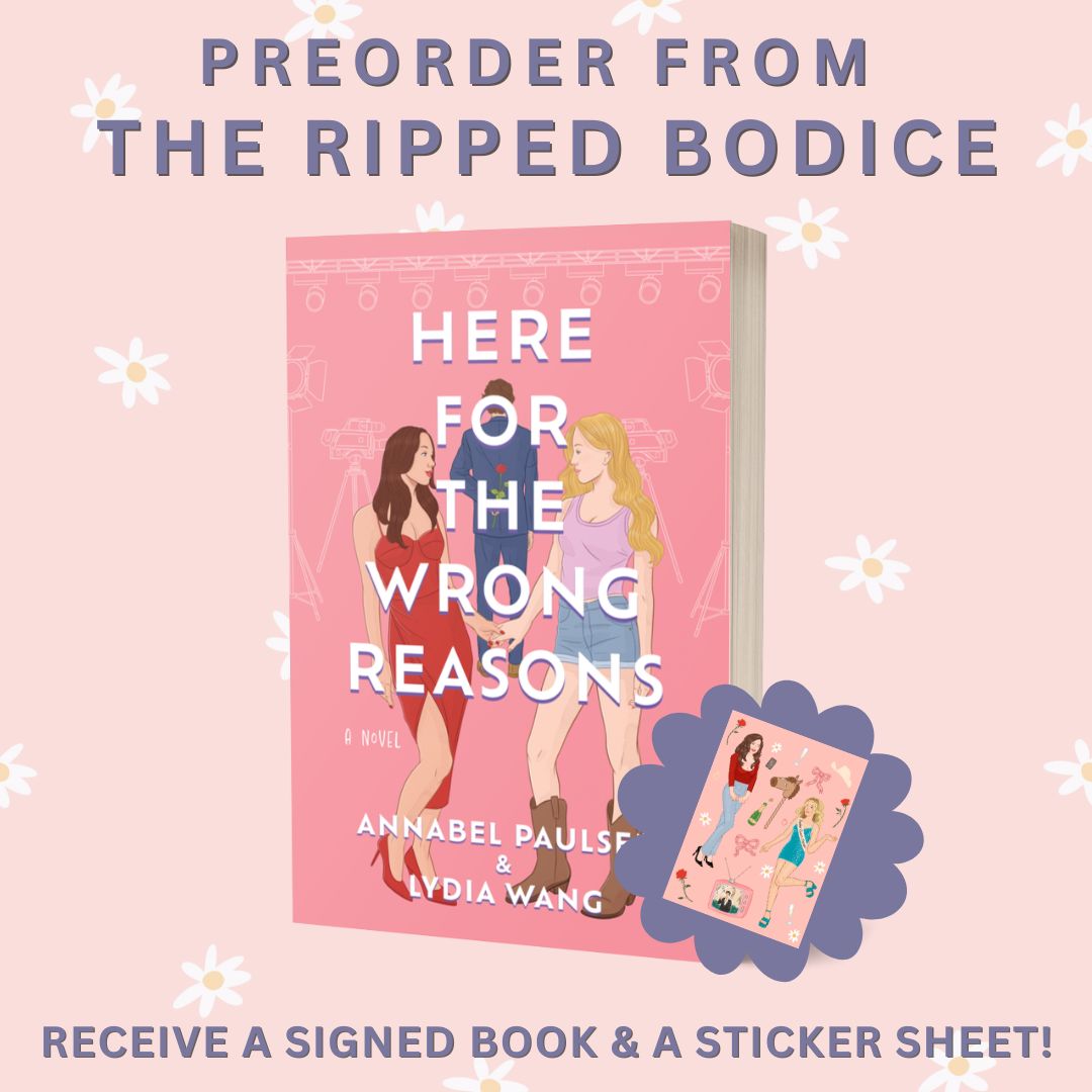 Pre-order 💓HERE FOR THE WRONG REASONS💞 by @annabelfpaulsen and @lydiaetc from The Ripped Bodice and receive a signed copy and a sticker sheet💕! loom.ly/b4_KugQ