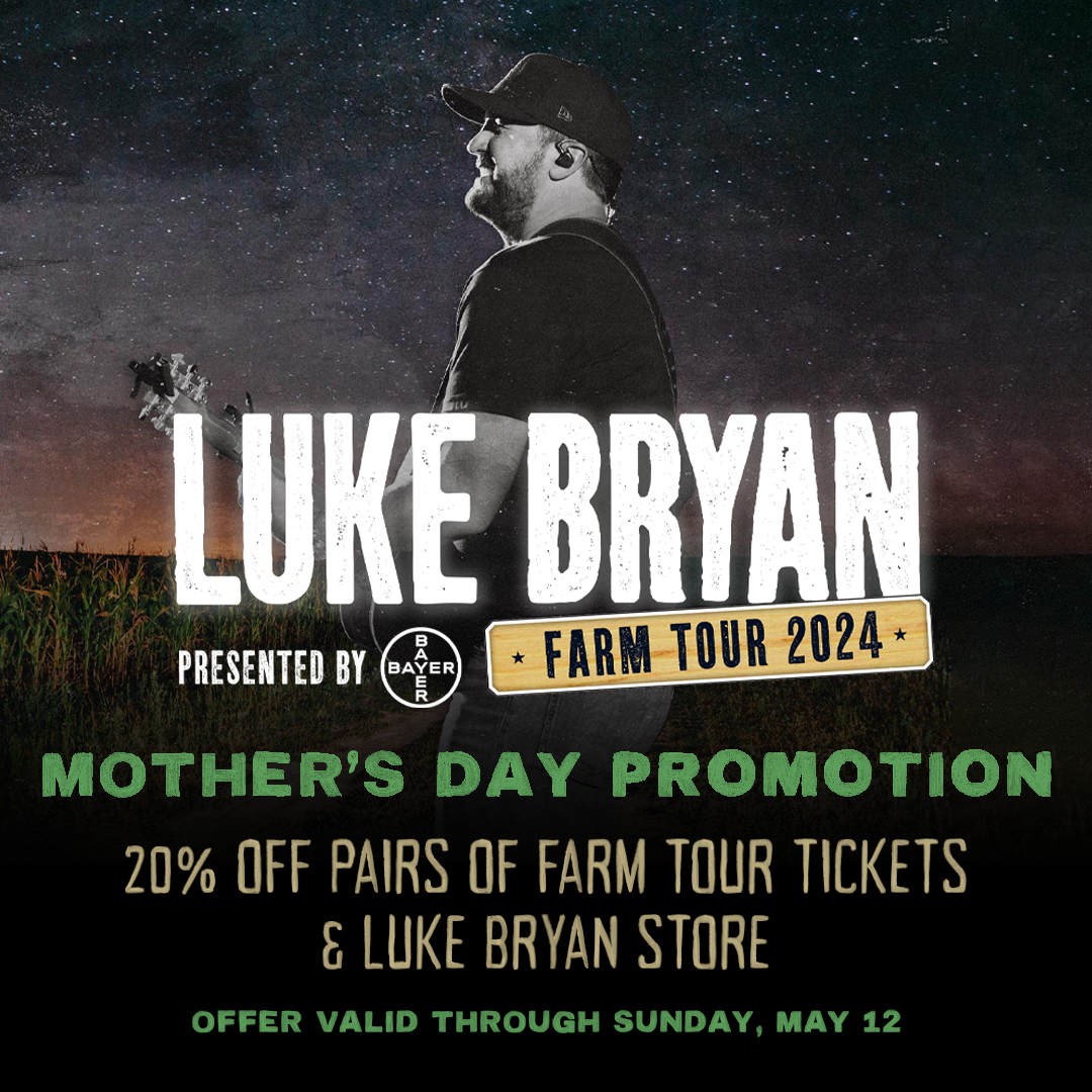 Get #FarmTour2024 tickets for you & your mom and receive a 20% discount on each pair of tickets! Visit lukebryan.com for our Mother's Day Promotion! - Team Luke