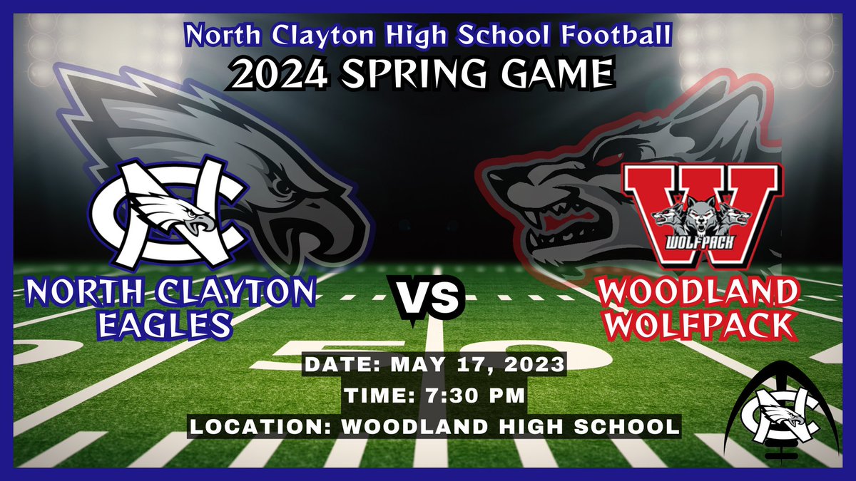 'FRIDAY NIGHT LIGHTS ”
Spring Ball is here. Support your NC Eagles this Friday as we take on Woodland High School: May 17,  7:30 PM, at Woodland High School. Ticket Link will be provided soon! 🦅🏈 #4Ds #Kingdom #FlyHigh #NCHSFB #NCHS #EagleFootball #ClaytonCounty #CollegePark