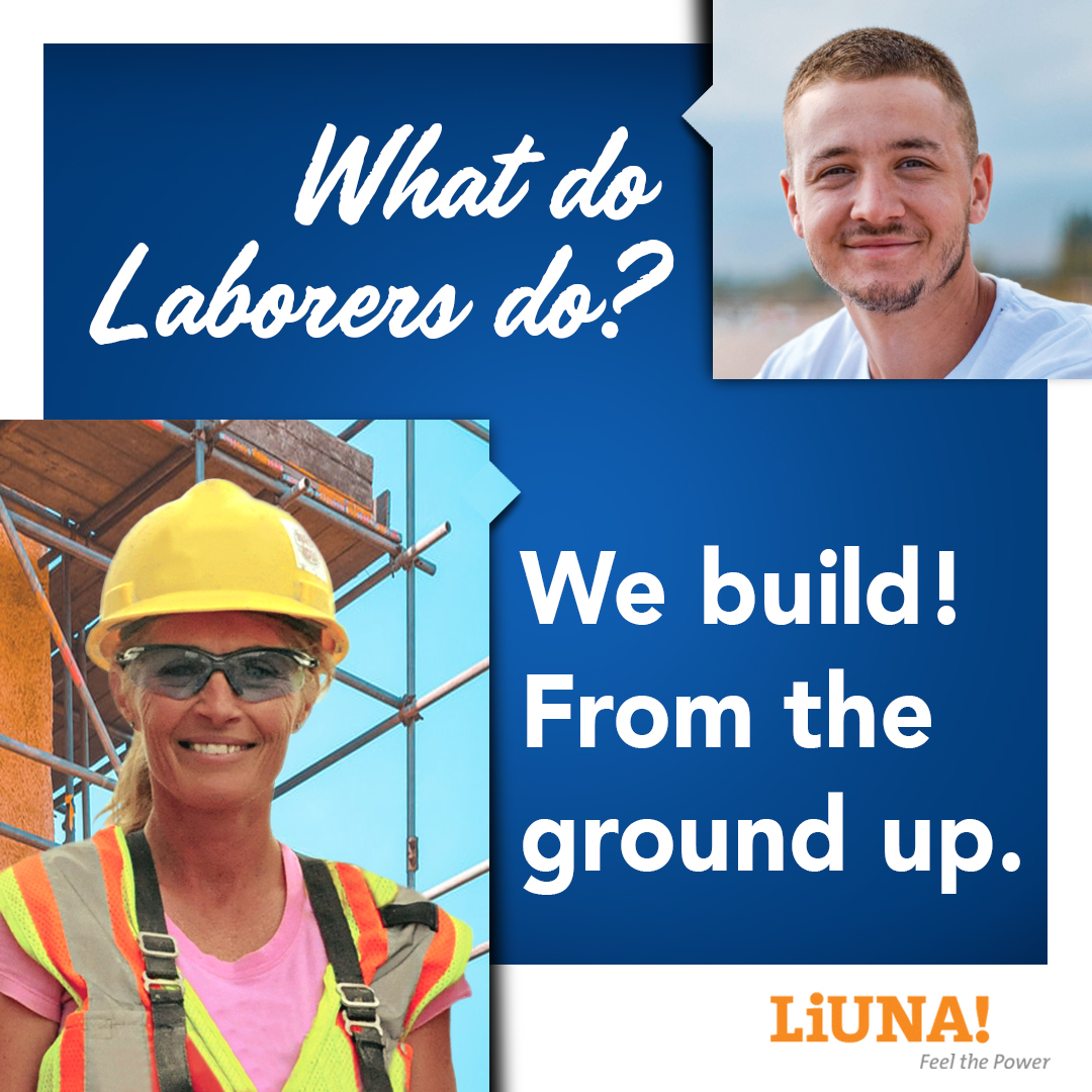 Build it right, build it #LiUNA!