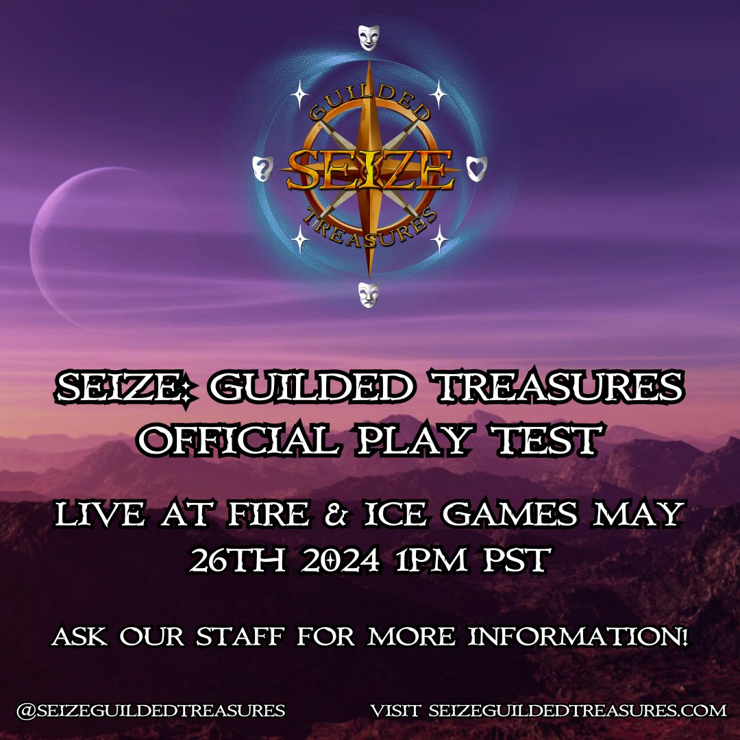 INCOMING ANNOUNCEMENT…

SEIZE: Guilded Treasures Play-Test 

May 2024 

Interested in learning the details of SGT while networking with one of the best Indie TCG Communities in the scene? 

Join us on May 26th 2024 at Fire & Ice Games. 

6660 Lonetree Blvd, Rocklin, CA 95765.
