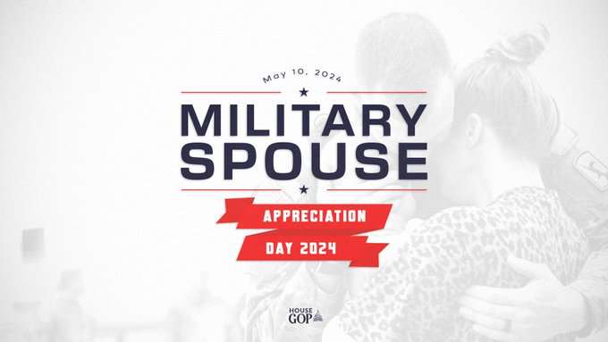 Happy #MilitarySpouseAppreciationDay to all the wonderful military spouses who support our nation’s brave servicemembers.  Military spouses, like my wife Amy who supported me during my Navy career, sacrifice a great deal in service to our country.