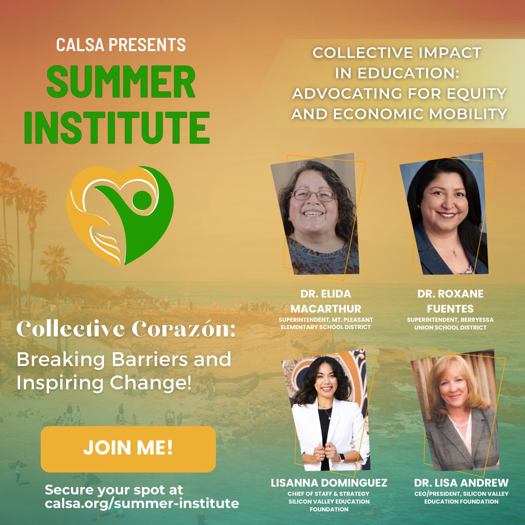 Exciting reveal!🥳 We're proud to introduce the first workshop of Summer Institute, featuring our very own President! Discover how groundbreaking strides are being taken in San Jose through innovative collaboration and the collective impact model!🙌🏽 RSVP: calsa.org/summer-institu…