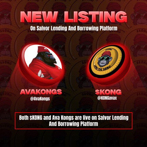 🚨New listings on @salvor_io 🚨 $Kong & @AvaKongs lending/borrowing is live 🕺🏼🔺💃🏾