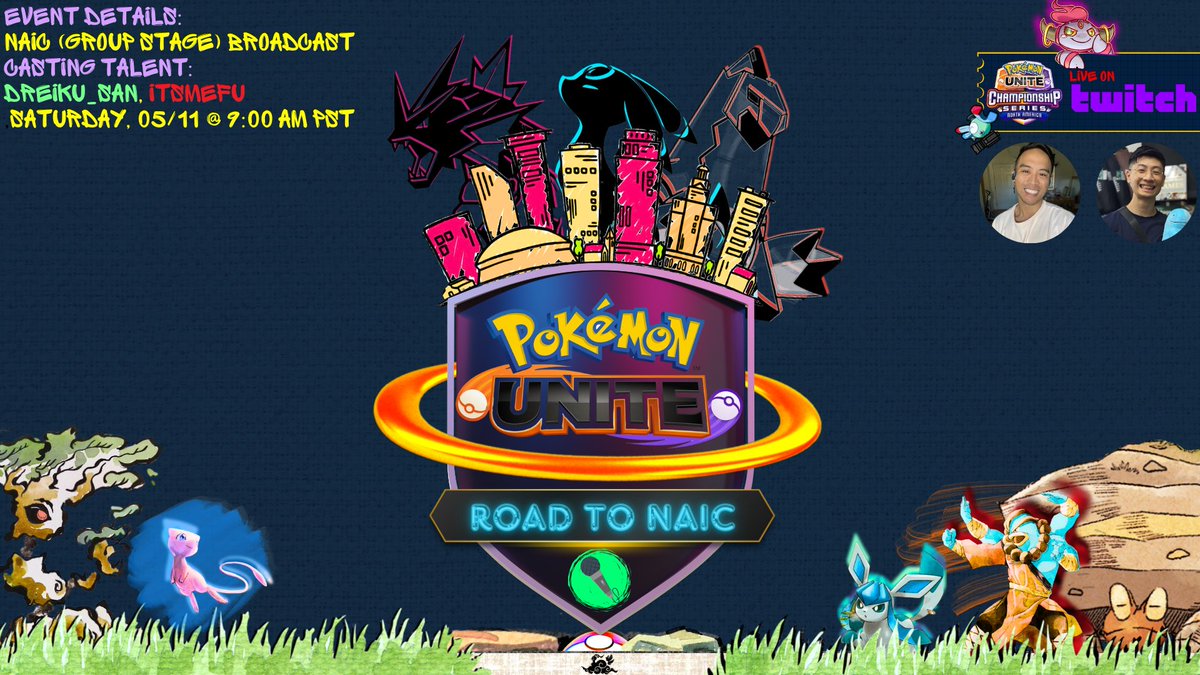 The Group Stage NAIC qualifiers is an EARLY one! Let's finalize our 8 Teams that will play on the national stage in New Orleans. NAIC Group Stage Broadcast: When: Saturday, 5/11 @ 9:00 am PST Casting Talent: @itsmefuYT , Owl_san Live on: twitch.tv/dreiku_san #PokemonUNITE