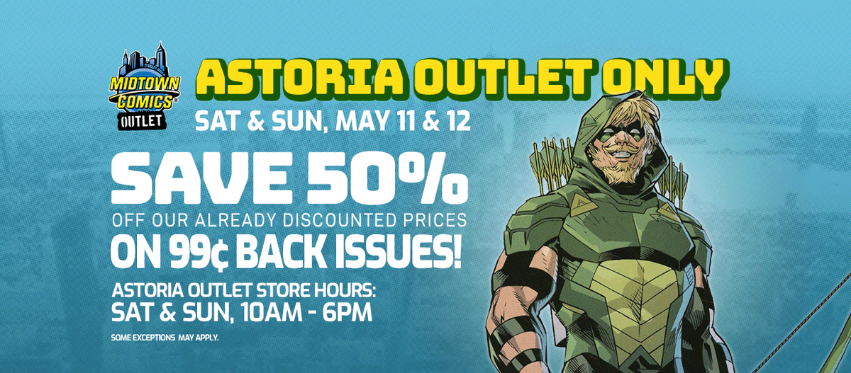 #Astoria Outlet just had a COMIC BOOK OVERHAUL Now, our HUUUGGEE stock of 99¢ comic books will be ON SALE this weekend! Shop SAT MAY 11 thru SUN MAY 12 and save 50% off of 99¢ COMICS! That means you can grab some of our 99¢ comics at HALF OFF they're already discounted price!