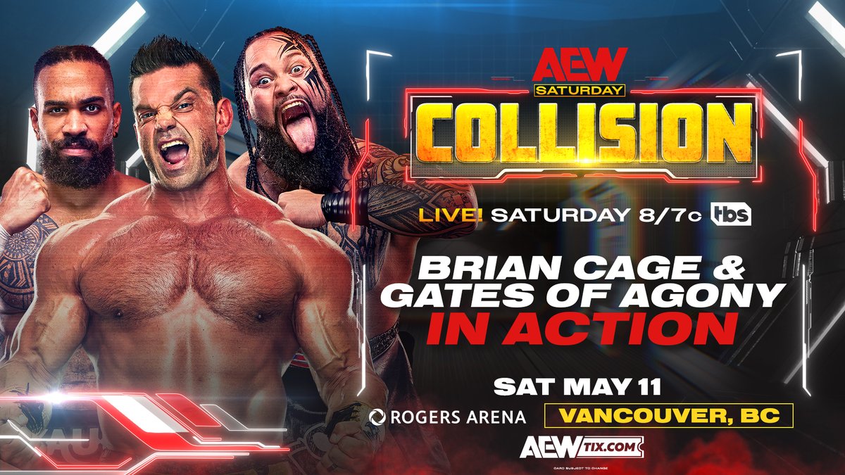 SATURDAY NIGHT #AEWCollision TOMORROW on @TBSNetwork for the 1st Time! @RogersArena LIVE 8pm ET/7pm CT After betraying #AEW World Champion @swerveconfident on #AEWDynamite, @briancagegmsi + #GatesOfAgony (@thekaun+@ToaLiona) will be in action LIVE when Collision airs on TBS!