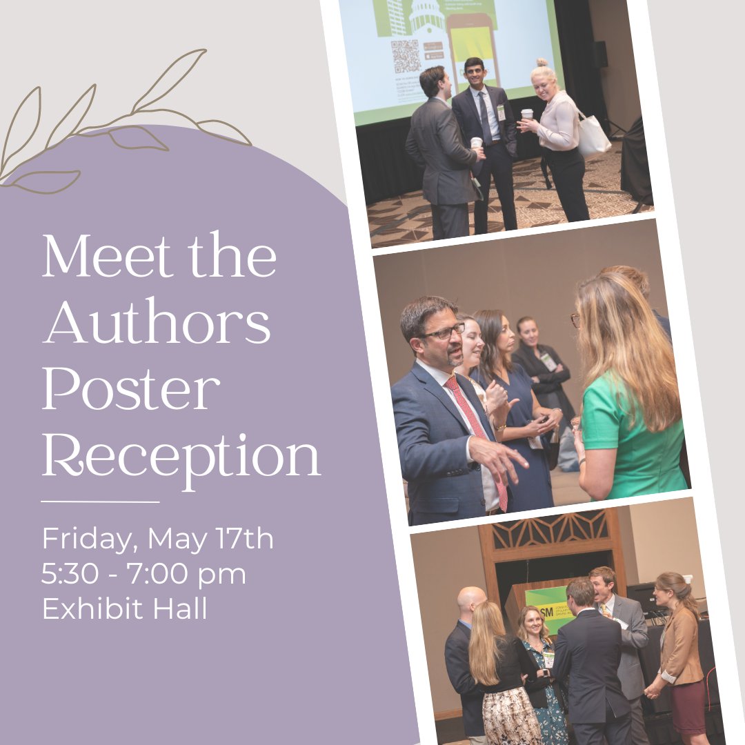 Don't forget to meet the authors behind the posters on Friday, May 17th at 5:30 pm in Exhibit Hall.

#COSM #COSM2024 #ASPO #ASPO2024 #PEDSOTO