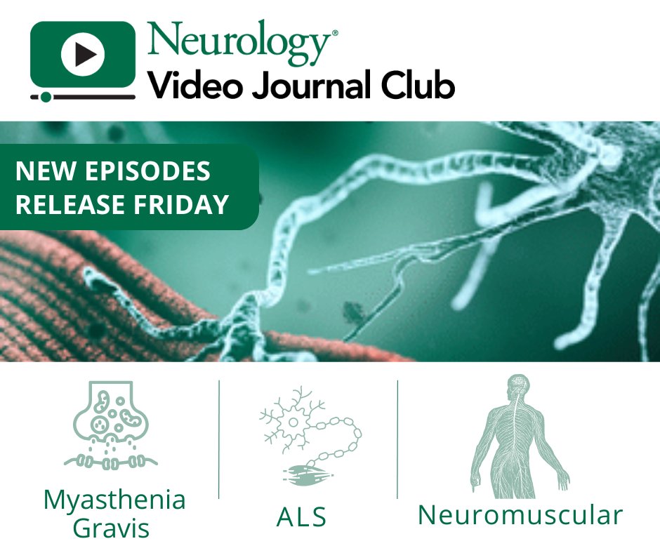 Neurology Video Journal Club's latest episodes feature topics in ALS, Myasthenia Gravis, & Neuromuscular disease. Join us for future episodes to learn from experts as they discuss recent Neurology articles and hot topics in the field of neurology: bit.ly/3IStWJQ