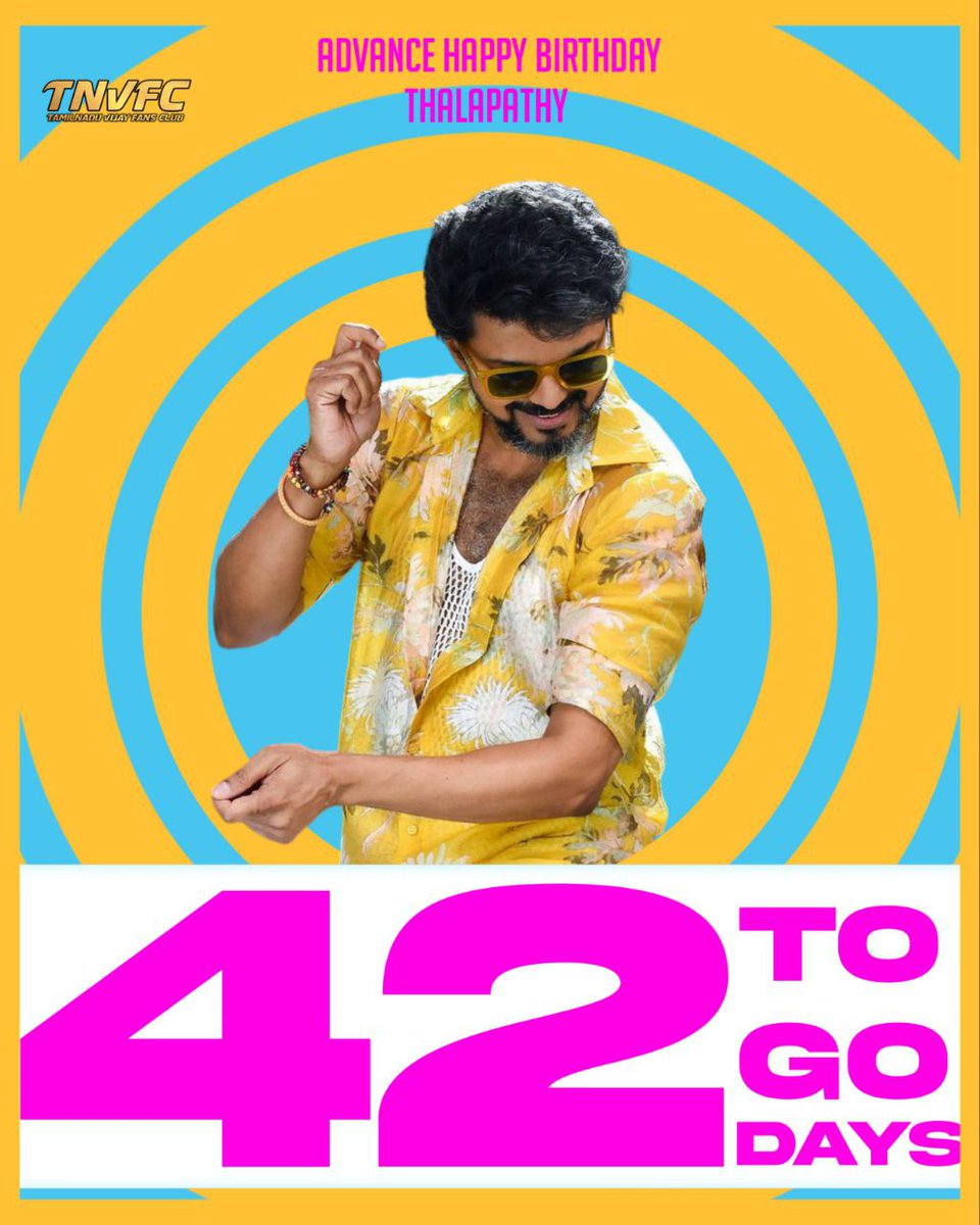 Today (11.05.2024) Countdown Poster.! 🥁🎉🥳 4️⃣󾠯 Days To Go For #ActorVijay BDay Bash! 💣💥 @BussyAnand @LoyolaMani @Jagadishbliss @actorvijay @VijayFansTrends @VTLTeam #VijayBDayIn42DAYS #VijayBDayFromJune22 #AdvanceHBDVijay
