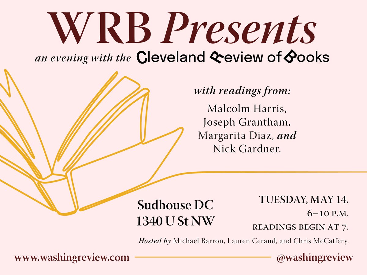 We’ve added a new reader! Next week, “WRB Presents” an evening at @sudhousedc, in tandem with @clereviewbooks. Readings from @BigMeanInternet, @MisterJGrantham, @diazmarg, and @ANickRees. Hosted by @CMccafe, @luxlotus, and @_michaelbarron. RSVP now: eventbrite.com/e/wrb-presents…