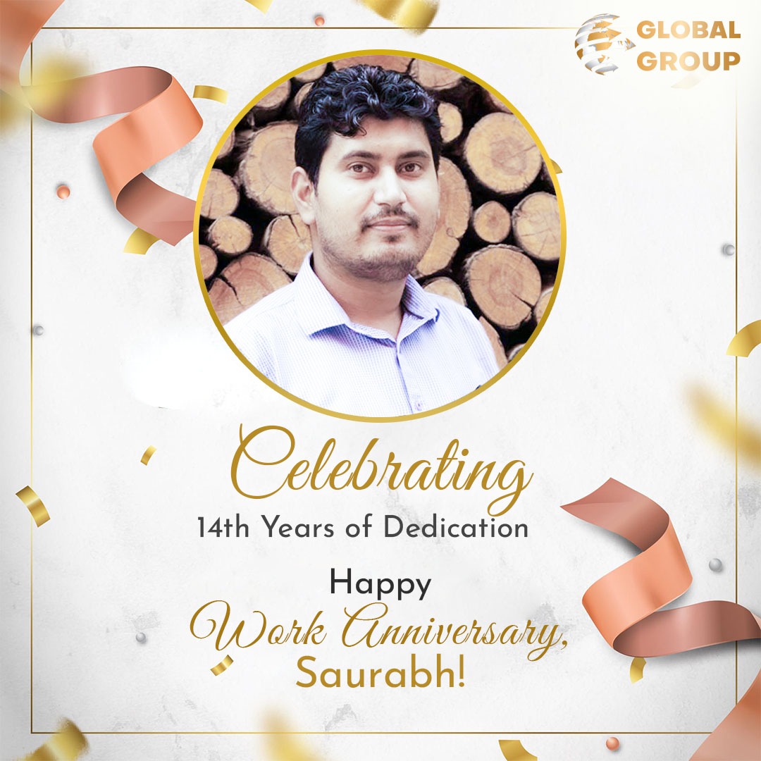 Today marks a significant milestone as we celebrate Saurabh's 14th work anniversary with our GLOBAL GROUP.

#WorkAnniversary #EmployeeAppreciation #MilestoneCelebration
#TeamRecognition #YearsOfService #EmployeeCommitment
#TeamAppreciation #SharedSuccess #EmployeeRecognition
