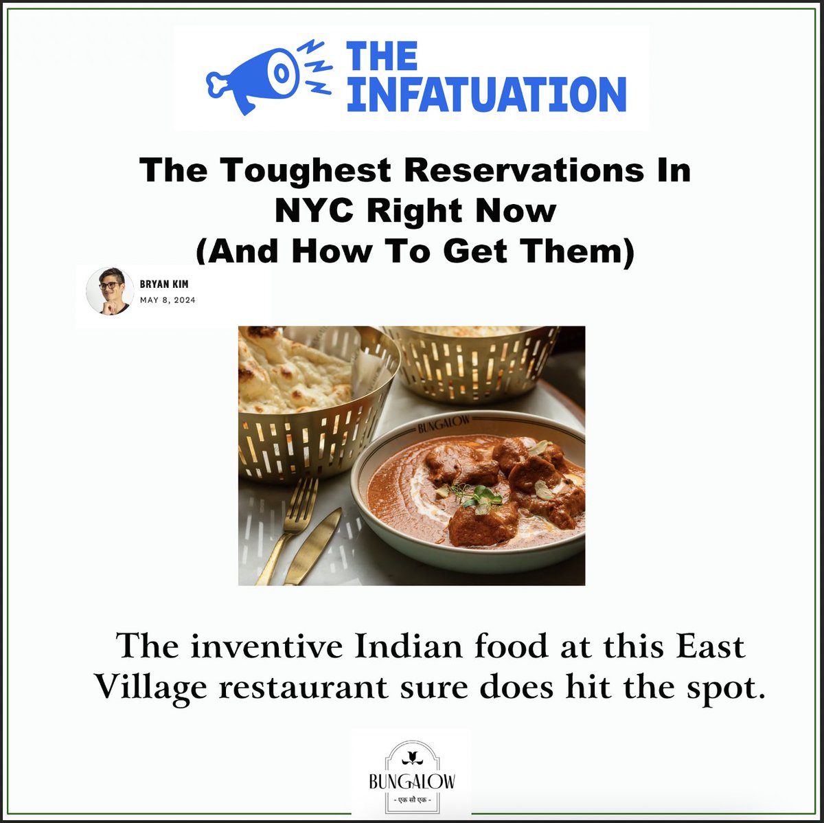 REAKING NEWS……. Today, Bungalow topped the list of “The Toughest Reservations In NYC” This is an incredible moment for Indian Cuisine. ❤️⭐️ How To Get In: Online reservations go up two weeks in advance at 11am, and Bungalow accepts walk-ins for the dining room and the