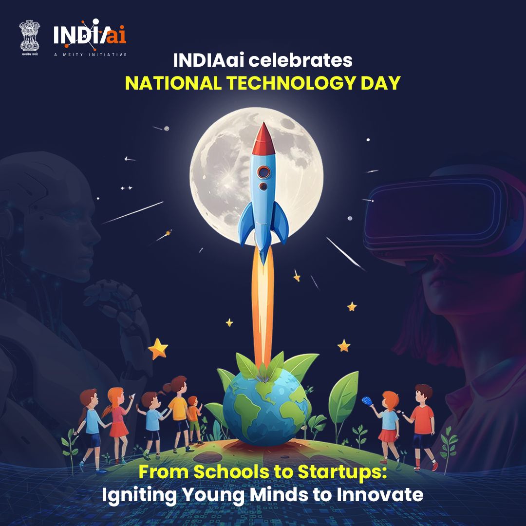 Happy National Technology Day! This year's theme 'From Schools to Startups: Igniting Young Minds to Innovate' paves the way to embrace technological innovations and celebrate the minds behind them. Empowering the next generation of AI leaders today. What's your dream AI