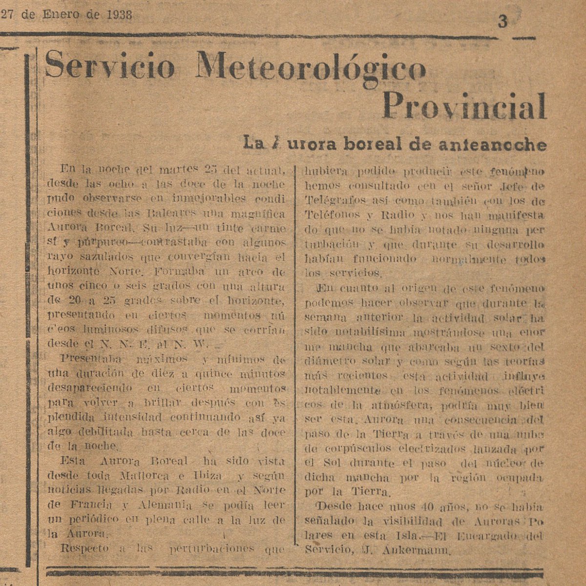 El gener de 1938, en plena guerra, es va poder veure una aurora boreal. Així ho contava el diari Almudaina el 27 de gener d'aquell any: 
diariodemallorca.es/sociedad/2024/…