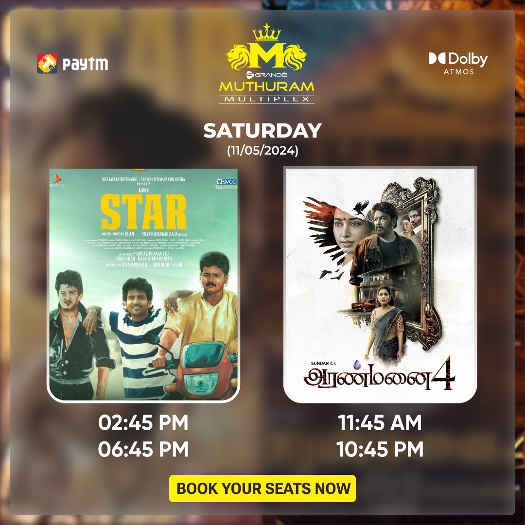 Watch 'Star' and 'Aranmanai 4' at Grande Muthuram Multiplex. Book your tickets now and prepare for a double dose of entertainment!☺ #STARatGrandeMuthuramMultiplex #NewReleases #Aranmanai4 #STAR #WeekendVibes #Tirunelveli #Nellai
