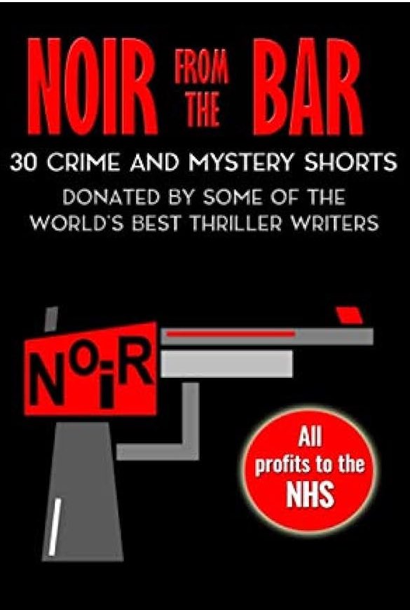 To celebrate publication 4 years ago of @nhs fundraiser ’Noir from the Bar’ with stories from 30 crime writers (please comment if you’re one!) still available & still raising money, I’m giving 5 copies away. Like/ share & follow (so I can DM winners). Comp. closes 17 May.