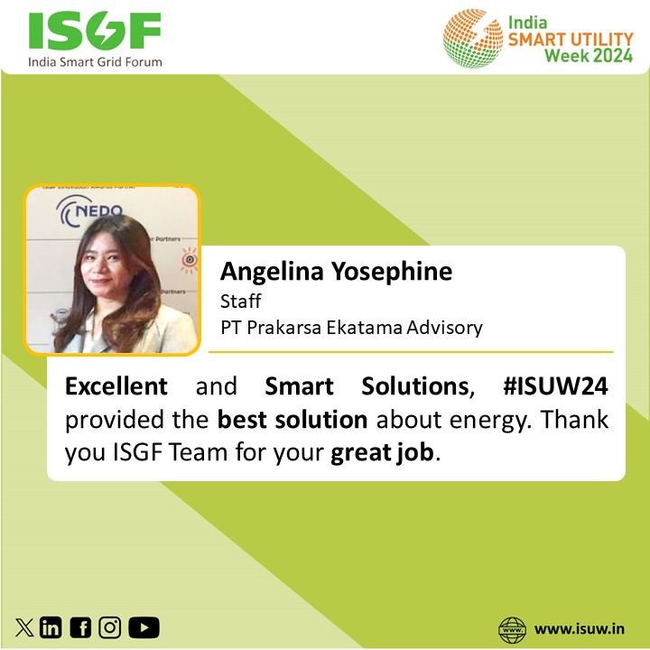 We truly appreciate the participation and encouraging feedback of #ISUW24 by Angelina Yosephine
Staff, PT Prakarsa Ekatama Advisory. It holds immense value for us. We are eagerly looking forward to your presence again at #ISUW25, scheduled from 04 – 08 February 2025 in New Delhi.