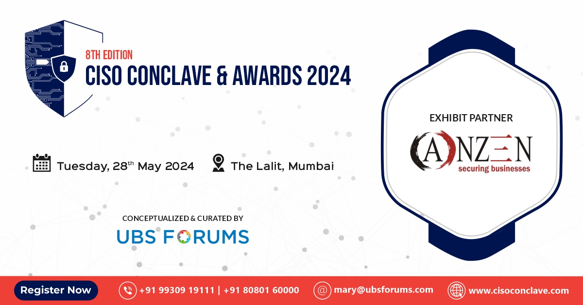 We are proud to introduce @AnzenSocial as our Official Exhibit Partner for the Exclusive '8th Edition CISO Conclave & Awards 2024.' 📅Date - Tuesday, 28th May 📍Venue- The Lalit Mumbai Register Now - shorturl.at/jswLP #UBSFCISO #CyberSecurity