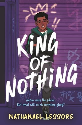 ‘I ain’t a thug, and I ain’t a soldier,’ I tell him. Saying these words out loud, I think I just felt my life expectancy go up by thirty years. King of Nothing - Nathanael Lessore @NateLessore #BookWormSat #kidlit