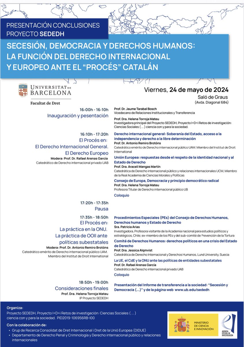 En UB, Fac Derecho, 24 de mayo, a las 16h, presentamos resultados de investigación sobre lo que realmente dicen el Derecho internacional y Europeos ante los hechos del Procés y la Democracia, analizada toda la práctica del Procés en ONU, UE y Consejo de Europa. Abierto a todos!!