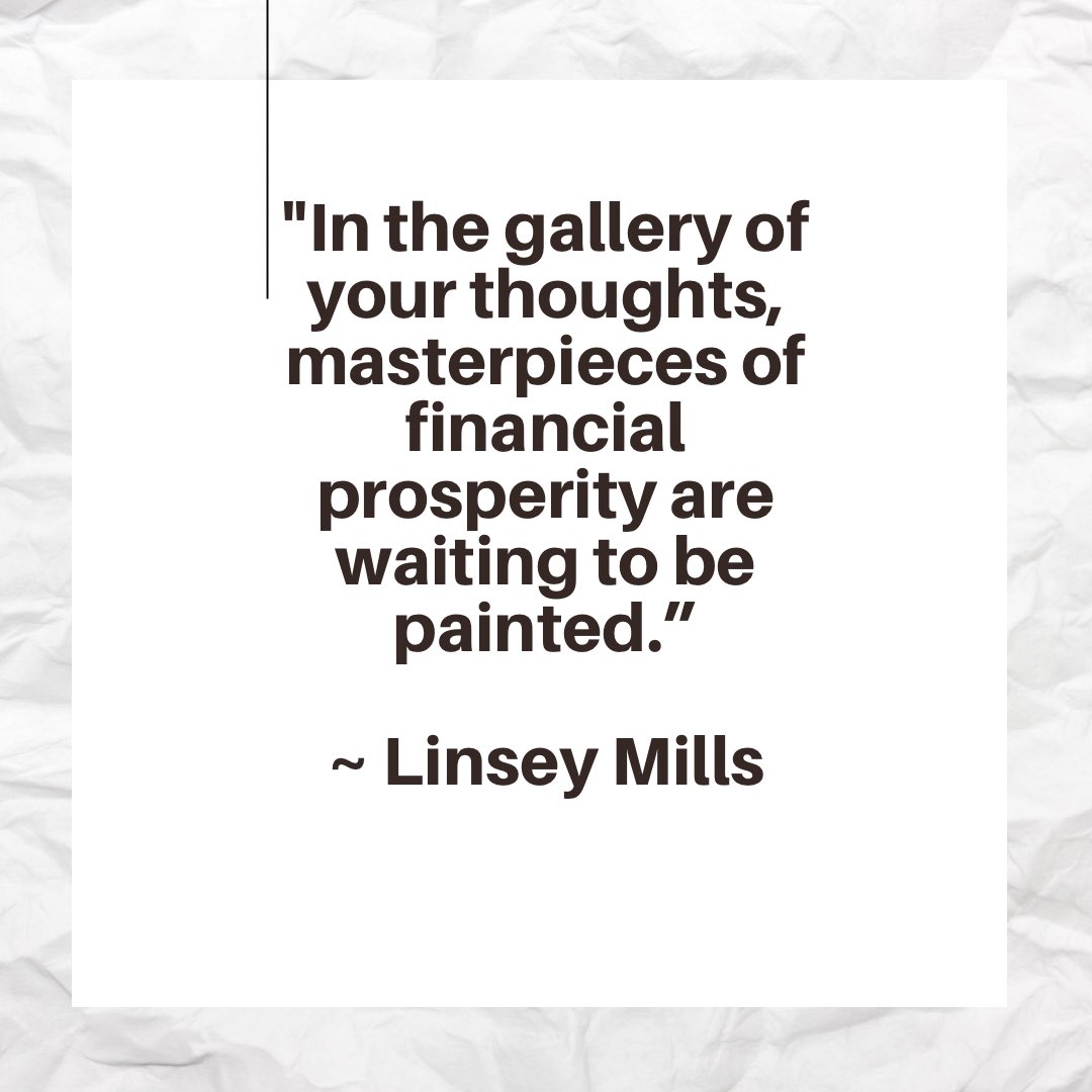 In the gallery of your thoughts, masterpieces of financial prosperity are waiting to be painted. ~Linsey Mills
#financialfreedom #FinancialLiteracy #moneymindset #moneymanagement #financialeducation
Follow #currencyofconversations #callinzgroup #simplyoutrageous