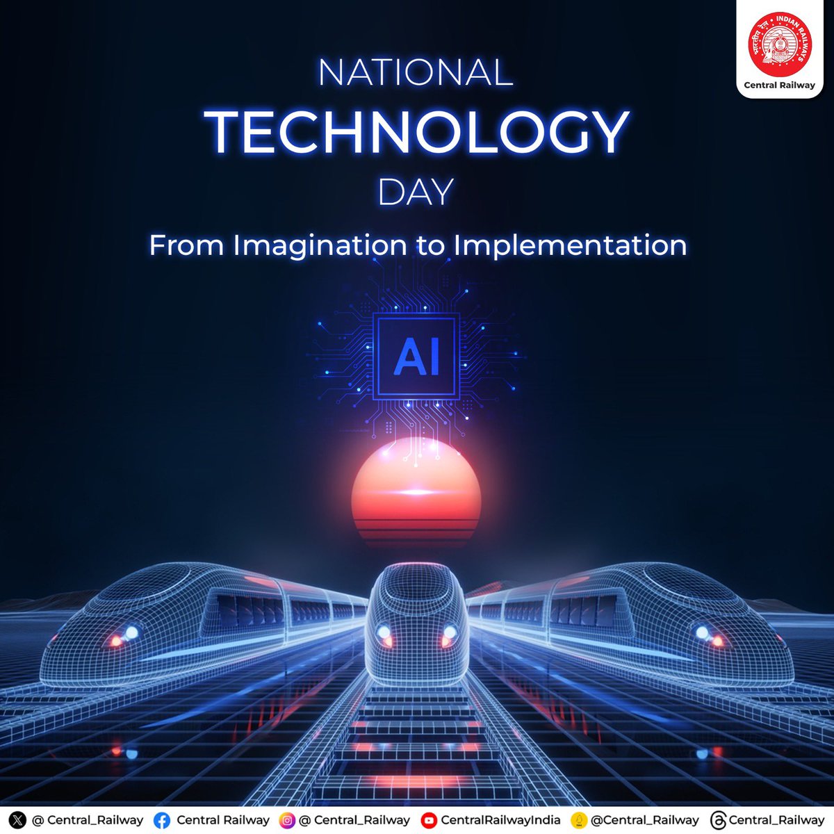 Here's to the dreamers, the creators, and the ones who make the impossible, possible. Happy National Technology Day! #CentralRailway #Technology