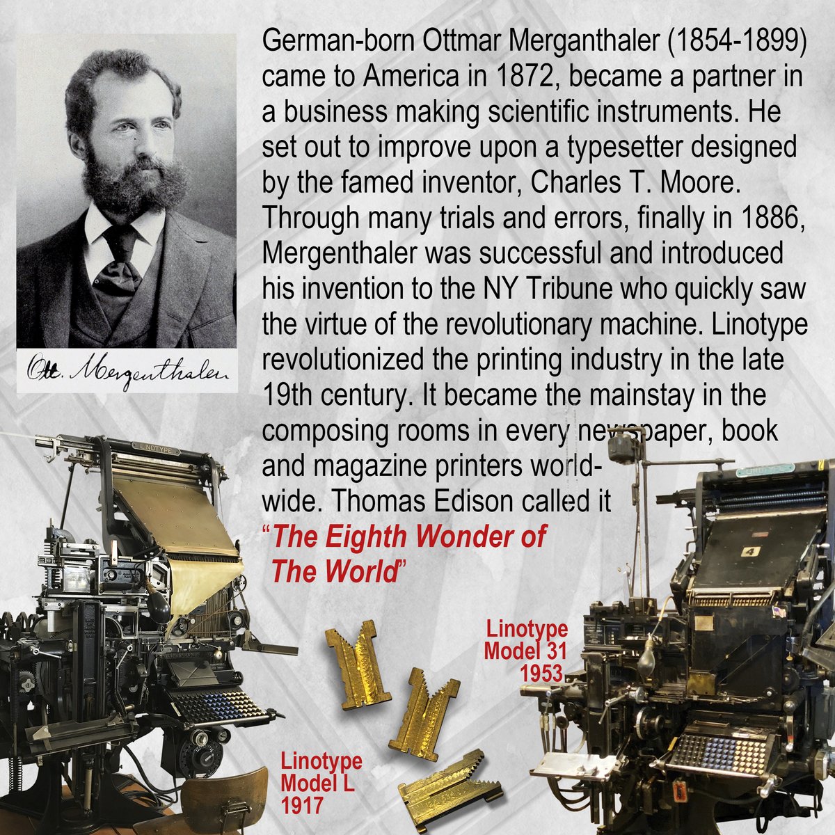 HowardIronWorks's tweet photo. One of our industry's geniuses, Ottmar Mergenthaler, was born #OTD May 11, 1854. Though #Mergenthaler died young (at 45), he left a long &amp; significant legacy—the #Linotype, which revolutionized the printing industry. Happy birthday, Mr. Mergenthaler! #printingmuseum #printhistory https://t.co/lwSuOwNAAD