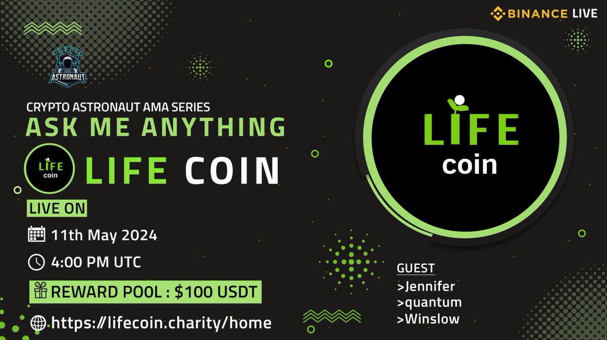 We're thrilled to announce our next #AMA with"Life Coin"on 11th May 2024 at, 4:00 PM UTC 

🔶 𝗕𝗜𝗡𝗔𝗡𝗖𝗘 𝗟𝗜𝗩𝗘 🔶

🏠Venue: binance.com/en/live/u/4262…

🎁 Reward Pool: $100 USDT

🔰Rules
Follow <a href="/CryptoAs_TW/">CRYPTO ASTRONAUT</a> &amp; <a href="/lifecoinproject/">Life Coin</a> 

💠 Comment &amp; Like,Retweet &amp; Follow