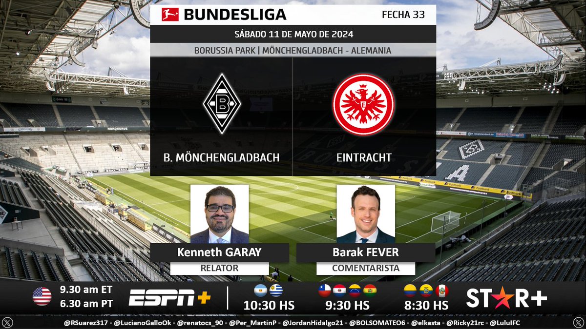 ⚽ #Bundesliga 🇩🇪 | #BorussiaMonchengladbach vs. #EintrachtFrankfurt 🎙 Relator: @kenneth_garay 🎙 Comentarista: @barakfever 💻📱@ESPNPLUS 🇺🇸 💻📱@StarPlusLA Sudamérica 🤳 #BUNDESLIGAxESPN - #ESPNenStarPlus - #BMGSGE Dale RT 🔃