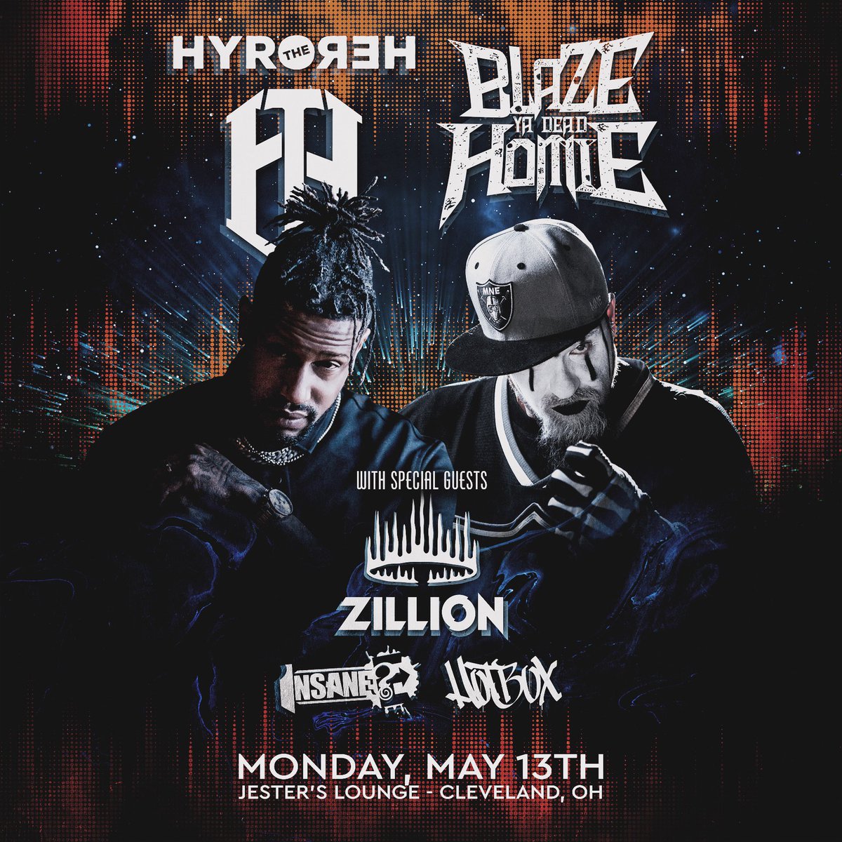 It’s almost time for @BlazeYaDead1 ‘s show with @hyrothehero , Zillion , @InsaneEric and Hot Box‼️ It all goes down this Monday, May 13 at Jesters Lounge in Cleveland 🔥