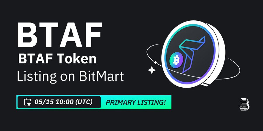 #BitMart is thrilled to announce the exclusive primary listing of BTAF Token (BTAF) @btaftoken🎉 💰Trading pair: $BTAF/USDT 💎Deposit: 5/13/2024 03:30 PM IST 💎Trading: 5/15/2024 03:30 PM IST Learn more: support.bitmart.com/hc/en-us/artic…