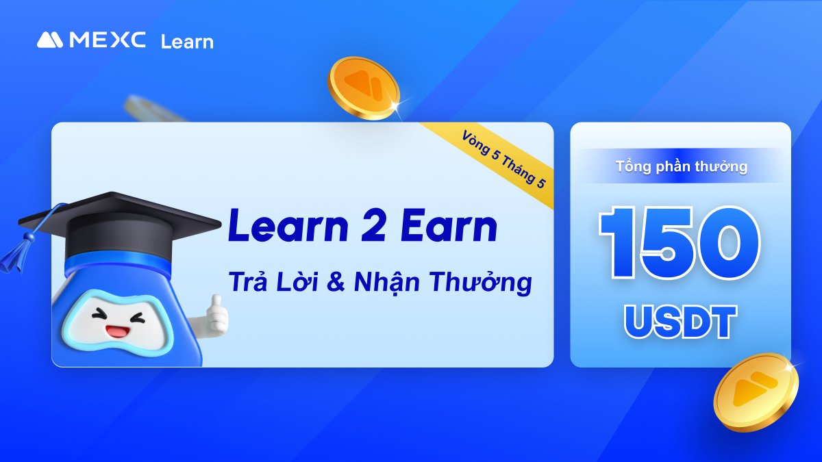 🔥 Sự kiện MEXC #Learn2Earn vòng 5 tháng 5 đã bắt đầu!

💰Tổng phần thưởng 150 USDT

⏰ Thời gian sự kiện: 00:00, ngày 11/05/2024 - 23:59, ngày 12/05/2024

1. Thích bài viết này và theo dõi tài khoản MEXC
2. Tag 3 người bạn và retweet
🧐Sau đó đọc bài viết và…