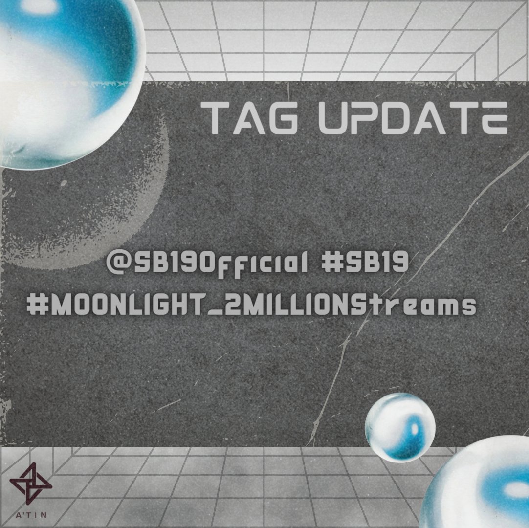 [ TAG UPDATE ] A'TIN, make some noise! We speedily achieved another milestone as MOONLIGHT has now accumulated 2 Million Streams on Spotify! Thanks to everyone who streamed! Congrats! Let's keep on grinding! 💙 UPDATED TAGS: @SB19Official #SB19 #MOONLIGHT_2MILLIONStreams
