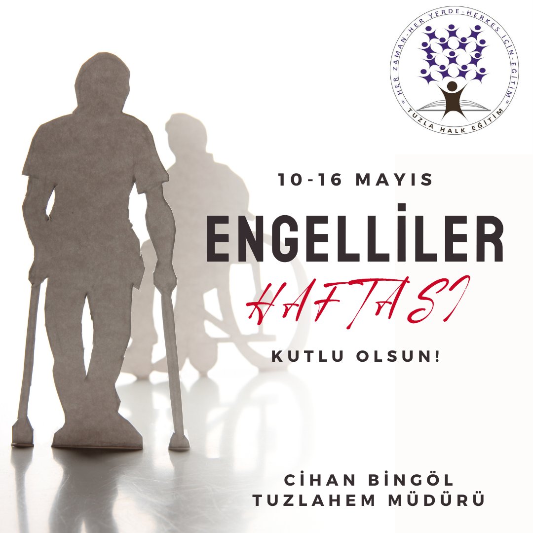 Kurum Müdürümüz Cihan BİNGÖL' 'ün 10-16 Mayıs Engelliler Haftası Kutlama Mesajı. tuzlahem.meb.k12.tr/icerikler/kuru… @CihanBi10692497 #HayatBoyuYanınızdayız #hayatboyuöğrenme #halkeğitimmerkezi  #tuzlahem