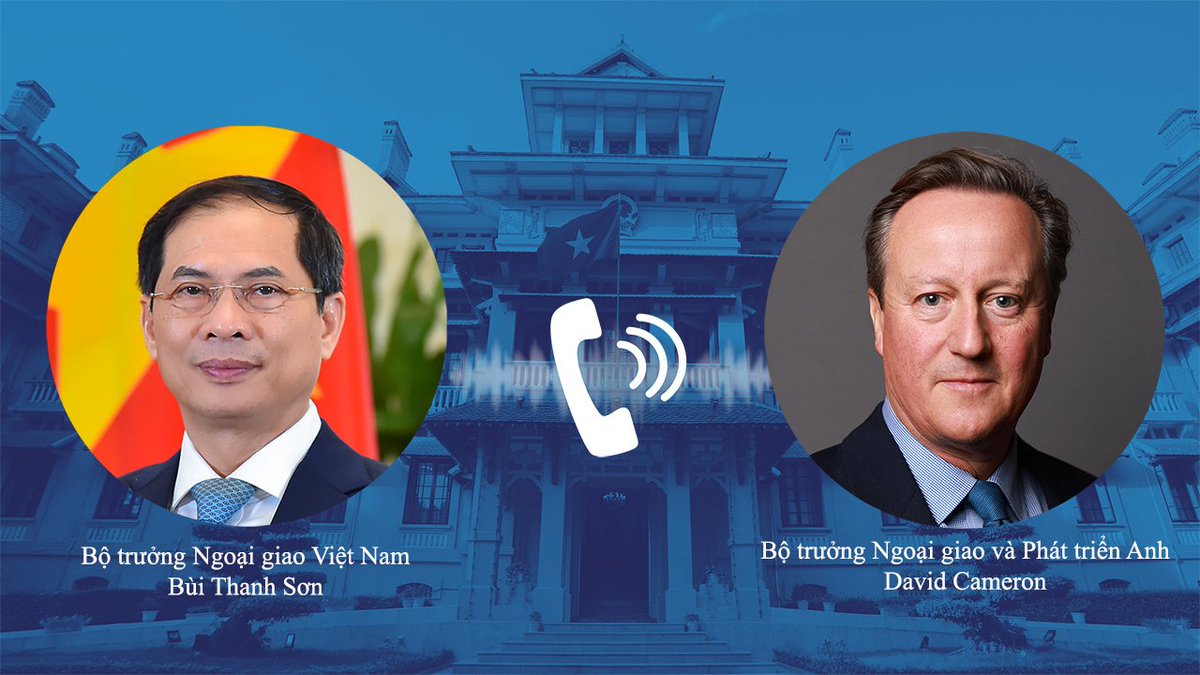 Substantive telephone call with 🇬🇧 FM @DavidCameron. We take stock of 🇻🇳 - 🇬🇧 Strategic Partnership & discuss measures to deepen ties, including high level visits, implementation of UKVFTA & close coordination in strategic issues.