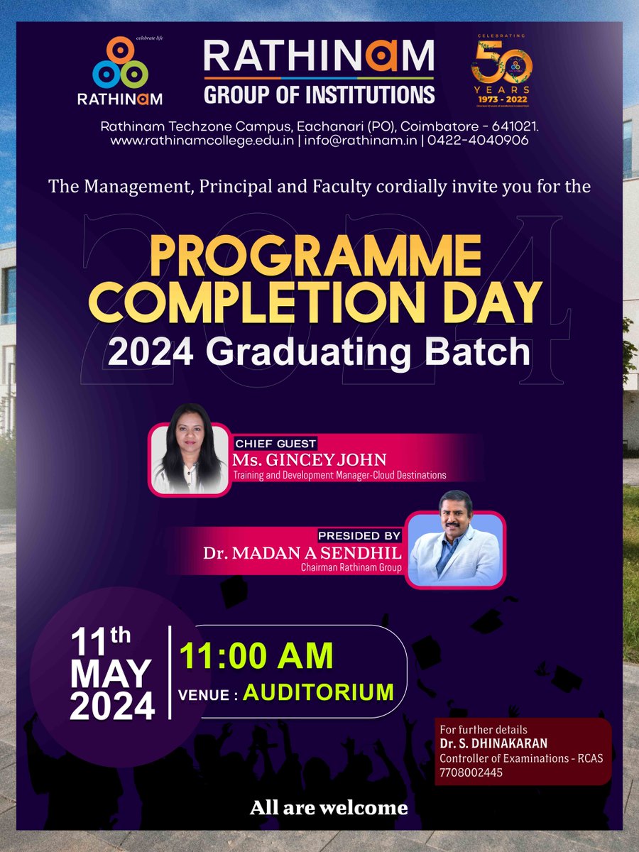 The Management, Principal, and Faculty cordially invite you to celebrate the Programme Completion Day 2024 for our graduating batch!

#RathinamCollege #PCD2024 #GraduationCelebration #Classof2024 #CongratulationsGraduates #GuestSpeaker #CloudDestinations