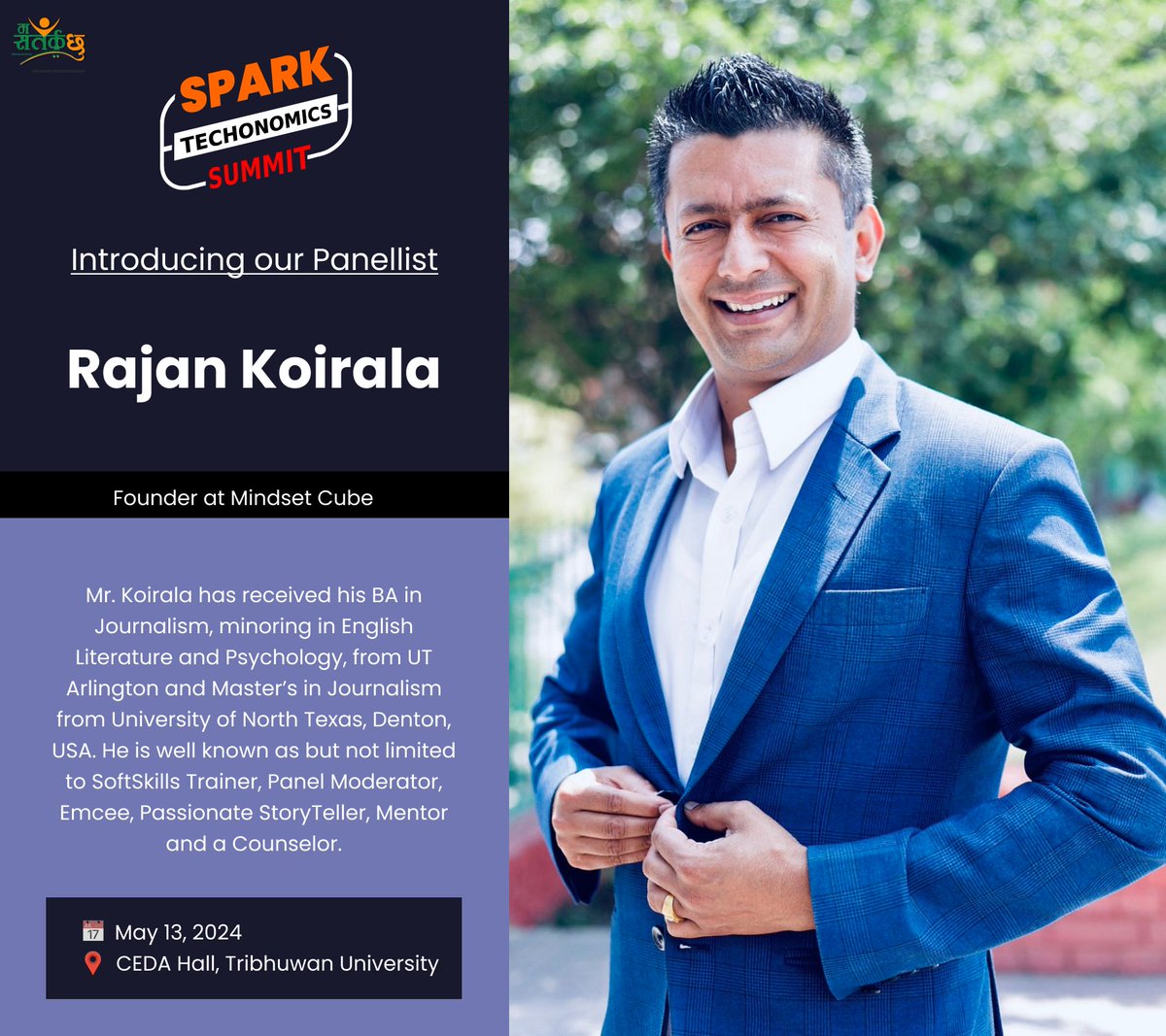 Welcome Rajan Koirala to Spark Techonomics Summit! 📷 As the founder of Mindset Cube and a communications enthusiast. #TechonomicsSummit #Leadership Participation Registration Form: bit.ly/sts-join StartUp Presentation Registration Form: bit.ly/sts-startup
