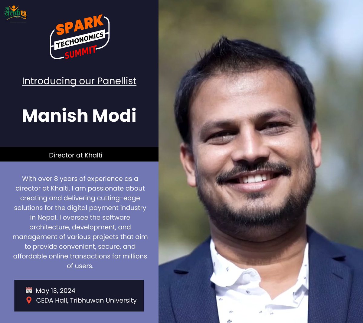 Excited to have Manish Modi, Director at Khalti fintech, join us at Spark Techonomics Summit! #TechonomicsSummit #Fintech Participation Registration Form: bit.ly/sts-join StartUp Presentation Registration Form: bit.ly/sts-startup