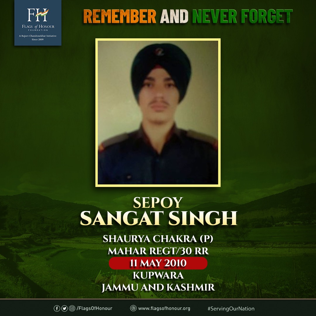 #OnThisDay 11 May in 2010, Sepoy Sangat Singh, Shaurya Chakra (P), MAHAR REGT/ 30 RR, laid down his life fighting terrorists in Kupwara, J&K #RememberAndNeverForget his supreme sacrifice #ServingOurNation