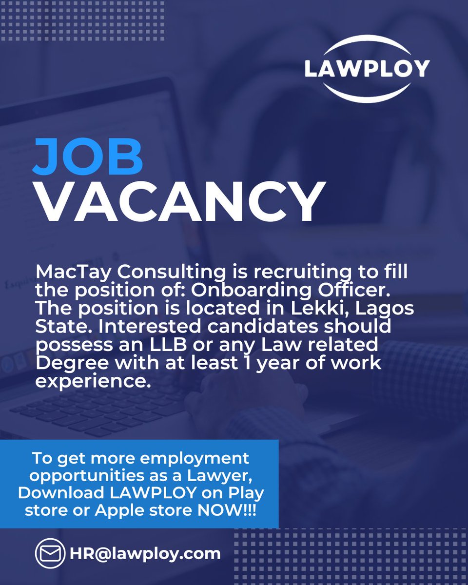 Send an email to HR@Lawploy.com for the job vacancies posted

Download Lawploy now using the below link

Apple store 
play.google.com/store/apps/det…

Playstore 
apps.apple.com/app/lawploy/id…

 #Lawploy #LegalJobsNigeria #NigerianLawyers #LegalOpportunities #LawCareers #BriefHolders  #LawJobs