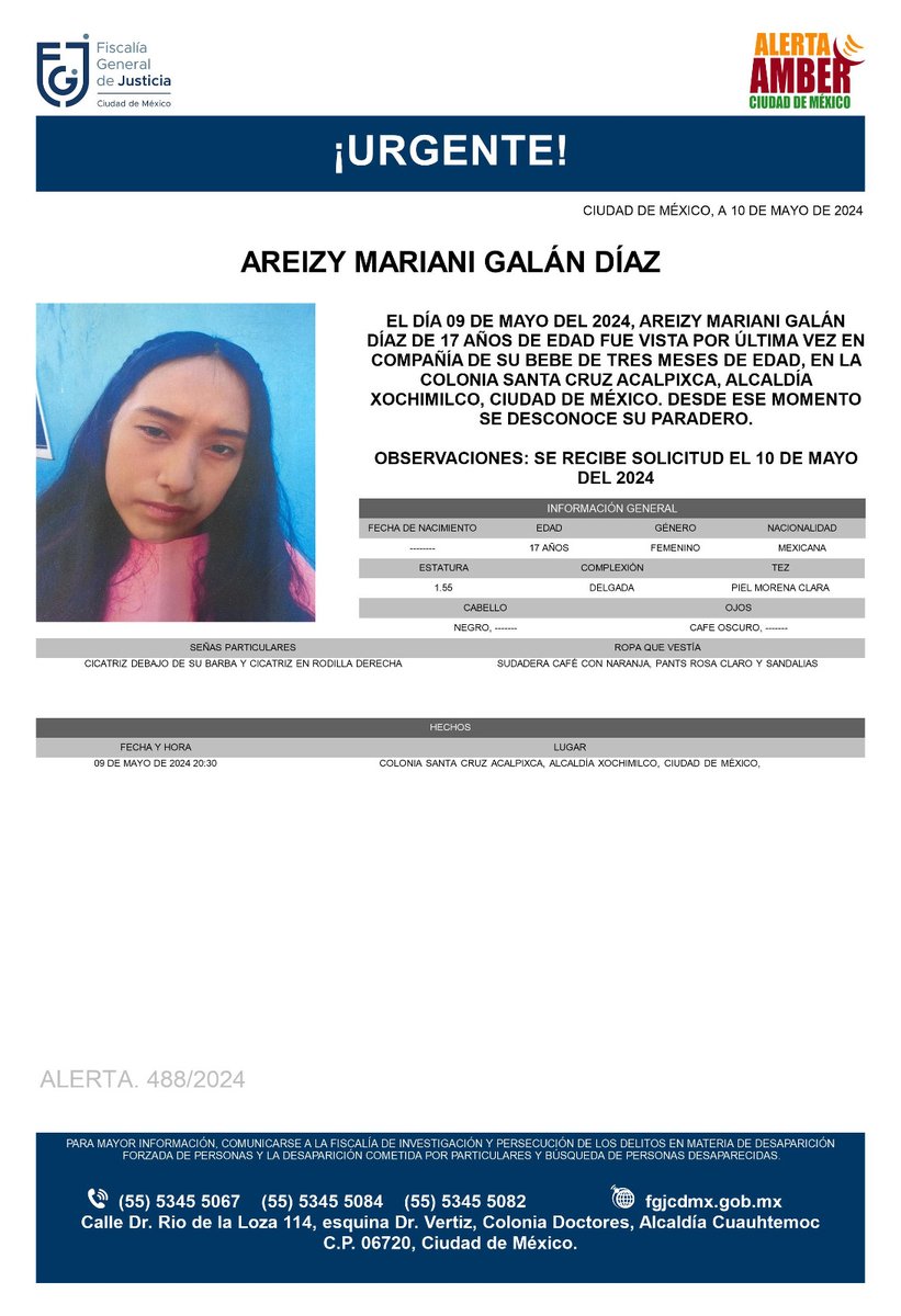 Se activa #AlertaAmber para localizar a una menor de 17 años de edad, de nombre Areizy Mariani Galán Díaz, quien fue vista por última vez el día 09 de mayo de 2024, en la colonia Santa Cruz Acalpixca, alcaldía Xochimilco