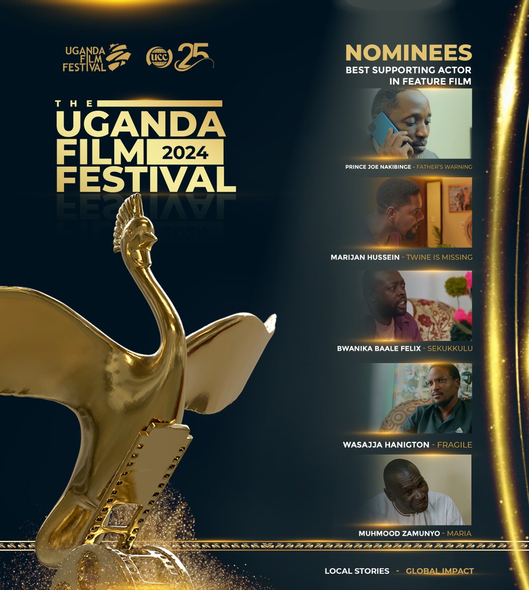 Congratulations to the nominees for Best Supporting Actor in feature film in #UFF2024. Bwanika Baale Felix -Sekukkulu Muhmood Zamunyo -Maria Marijan Hussein -Twine Is Missing Wasajja Hanigton -Fragile Prince Joe Nakibinge -Father's Warning #LocalStoriesGlobalimpact cc:…