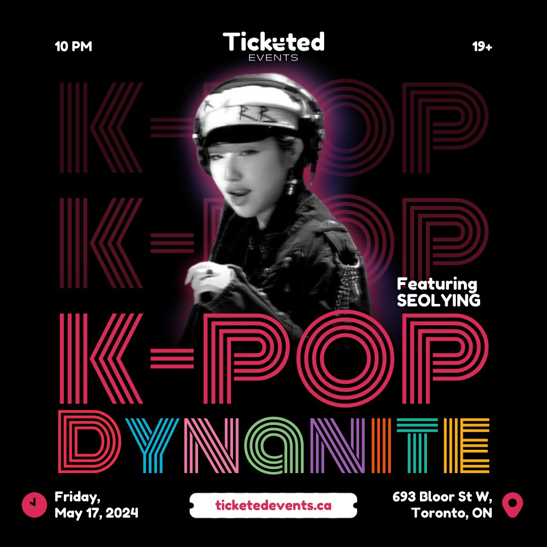 Join us on May 17th at Club 693, as the talented SEOLYING spins your favourite K-pop tracks!

🎟 More information here: eventbrite.ca/e/894675848547 

#Toronto #TorontoEvents #TorontoParty #TorontoNightlife #TorontoNightClub #kpopevent #kpopdance #kpopclub #kpoptwt #kpopclubnight